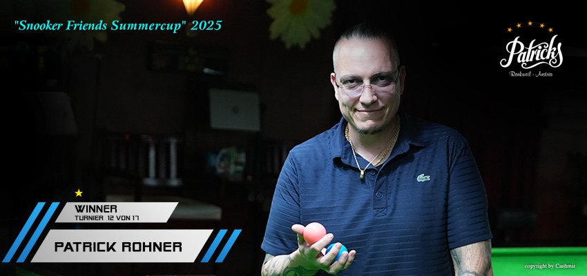Patrick Rohner siegt beim 12. „Snooker Friends Summercup“ – Glücksball entscheidet dramatisches Finale