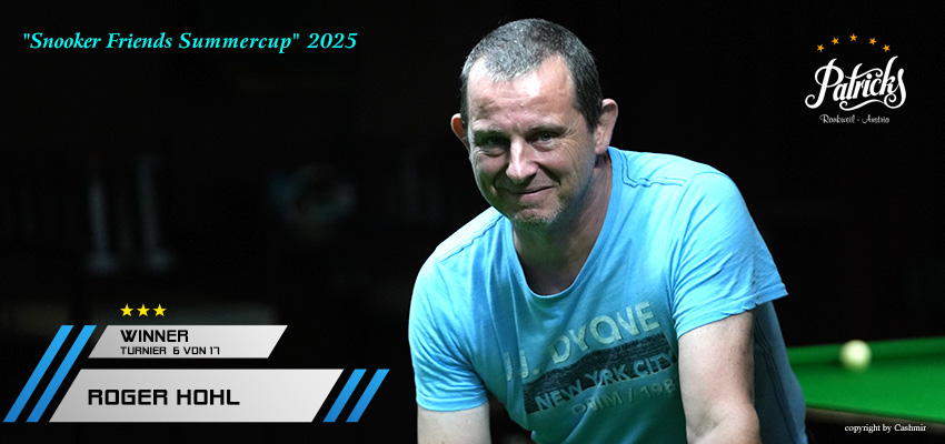 Roger Hohl feiert dritten Triumph beim 6. Snooker Sommercup in Rankweil Roger Hohl feiert dritten Triumph beim 6. Snooker Sommercup in Rankweil