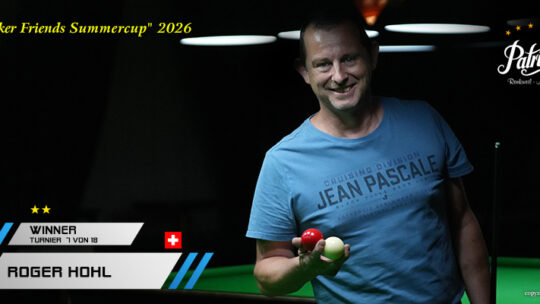 „Wer hat’s erfunden?“ – Roger Hohl natürlich! Schweizer Sieg beim 7. Snooker Friends Sommercup